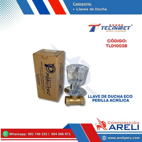 LLAVE DE DUCHA ECO PERILLA ACRÍLICA TECNIMET