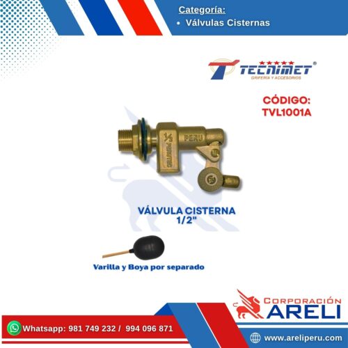 VÁLVULA CISTERNA 1/2", 3/4" Y DE 1" TECNIMET