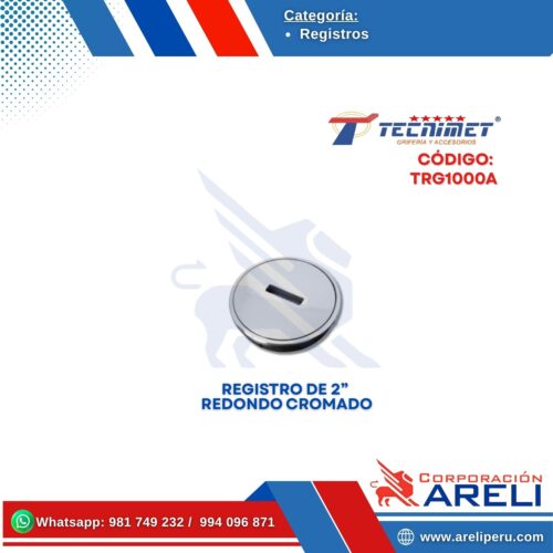 REGISTRO REDONDO CROMADO DE 2”, 3", 4", 6" Y 8" TECNIMET