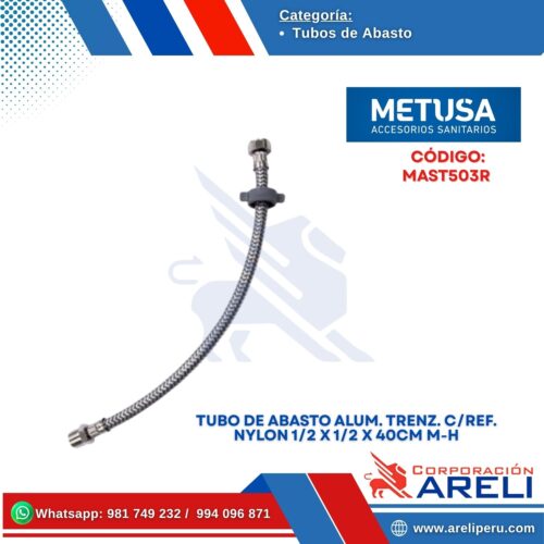 TUBO DE ABASTO ALUMINIO TRENZ. C/REF. NYLON 1/2" M-H (40cm, 100cm y 150cm)-METUSA