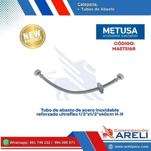 TUBO DE ABASTO ACERO INOXIDABLE REFORZADO ULTRAFLEX 1/2" Y 7/8" H-H (x40cm)-METUSA