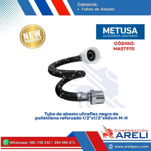 TUBO DE ABASTO ULTRAFLEX NEGRO POLIETILENO REFORZADO 1/2" Y 7/8" M-H (x40cm)-METUSA