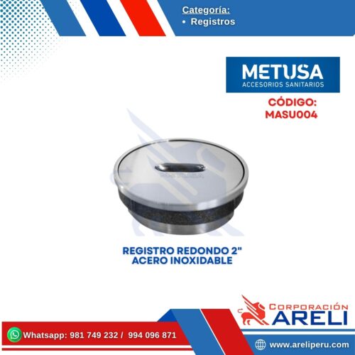 REGISTRO REDONDO ACERO INOXIDABLE 2", 3" Y 4" - METUSA