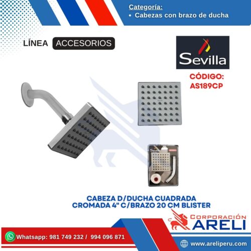 CABEZA D/DUCHA CUADRADA CROMADA 4" C/BRAZO 20 CM BLISTER SEVILLA