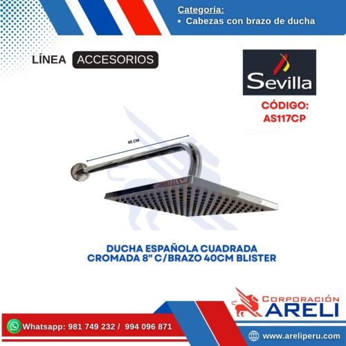 DUCHA ESPAÑOLA CUADRADA CROMADA 8" C/BRAZO 40CM BLISTER SEVILLA