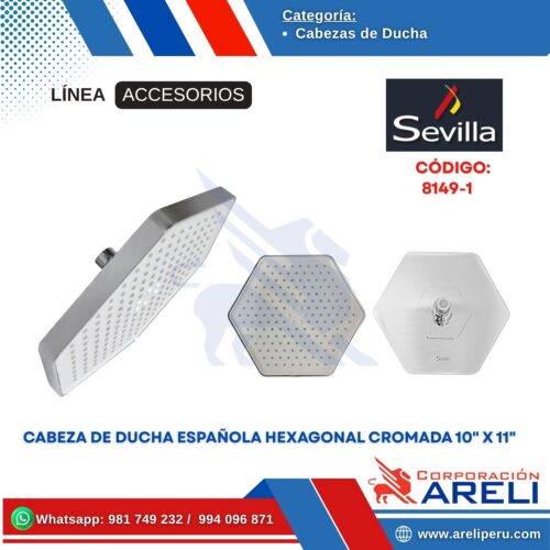 CABEZA DE DUCHA ESPAÑOLA HEXAGONAL CROMADA 10" X 11" SEVILLA