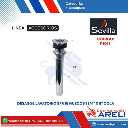 DESAGUE LAVATORIO S/R 18 HUECOS 1 1/4" X 8" COLA SEVILLA