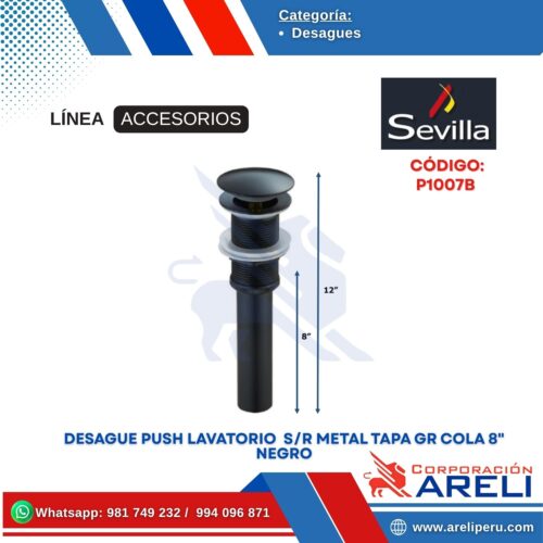 DESAGUE PUSH LAVATORIO  S/R METAL TAPA GR COLA 8" NEGRO SEVILLA