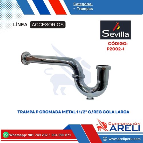 TRAMPA P CROMADA METAL 1 1/2" C/REG COLA LARGA SEVILLA